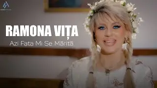 Ramona Vita - Azi Fata Mi Se Marita (Videoclip Oficial)