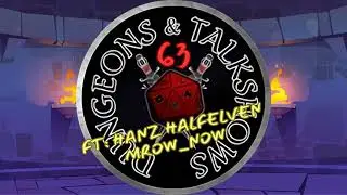 Dungeons & Talkshows: Ep 63 Kappa Dappa Do ft: Hanz Halfelven & Mrow_Now