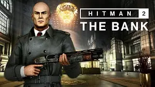 ROBBING A BANK VAULT!! (Hitman 2, New York)