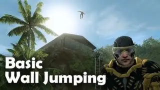 Crysis 1 - Basic Wall Jumping Tutorial / 2 perspectives - By Freebo in HD