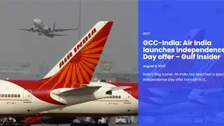 Air India launches Independence Day offer | Gulf Tech & News