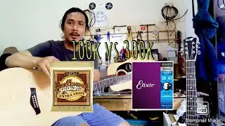 Senar Gitar 100rb (Ernie ball earthwood) VS Senar Gitar 300rb (elixir) - Filosofi Gitar