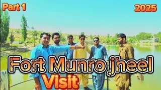 [Part1]♡ Fort munro Jheel ka visit 👍#fortmunro #jheel