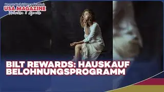 Bilt Rewards: Punkteprogramm f&uuml;r Hausk&auml;ufe | Belohnungen und Vorteile