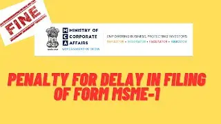 Penalty for Delay in Filing of Form MSME-1 #mca #penalty