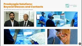 Breaking Free from Glasses: Revolutionary Treatment for Presbyopia