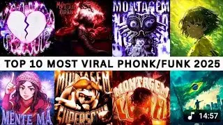 TOP 10 MOST VIRAL PHONK/FUNK 2025 🎵
