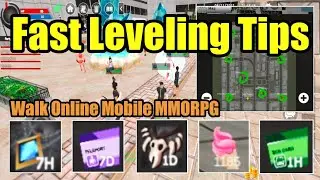 Walk Online Mobile | Fast Leveling Tips