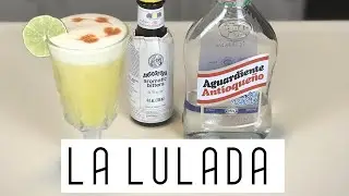 LA LULADA || My favorite Colombian cocktail recipe || #Aguardiente sour