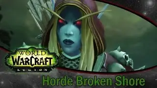 World Of Warcraft Legion | Horde Broken Shore Event!!!