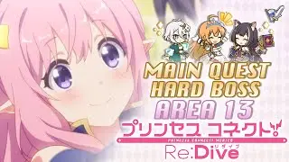 Memory Shards y Boss &Aacute;rea 13 HARD Princess Connect! Re:Dive (Gameplay)