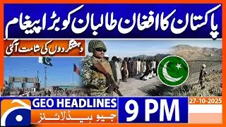 Geo News Headlines 9 PM | 27th October 2025