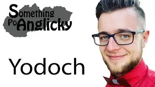 Michal Frohlich  @YoCrew   - Something Po Anglicky English Podcast