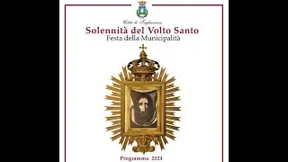 Solennità del Volto Santo - Tagliacozzo 2024