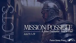 Bridge Church Fredericksburg | Mission Possible | Pastor Jimmy Pruitt | February 9, 2025
