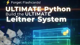 ⚡️ Forget Flashcards! Build the ULTIMATE Python Leitner System. part 6 creating an app