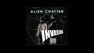 Alien Chatter - Last Ganesha On Earth