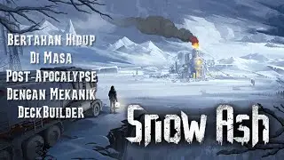 Bisakah Aku Bertahan Hidup di POST-APOCALYPSE Dengan Kartuku?? - Snow Ash