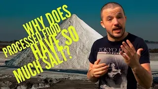 Why Does Processed Food Have So Much Salt? | #AskMikeTheCaveman Part 351