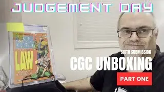 CGC Comic Unboxing - Judgement Day - Part 1 of 2, the first 12 books are judged