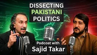 Pakistan Politics: Facts You Must Know! | Sajid Takar | Omaid Anjaan