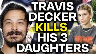 Travis Decker Kills His 3 Daughters, Teen Murdered by Roommates, and Toddler Sees Mom&rsquo;s Murder