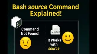 113. How to Use source in Bash | Share Functions, Variables, and Aliases Across Shells