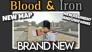 Blood And Iron ALEXANDRIA MAP UPDATE! | Roblox