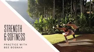 Yoga For Strength & Softness
