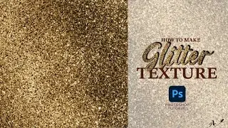 How to Create Glitter Texture in Adobe Photoshop 👩&zwj;💻✍🏻