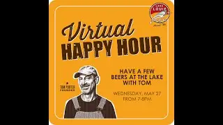Lake Louie Virtual Happy Hour