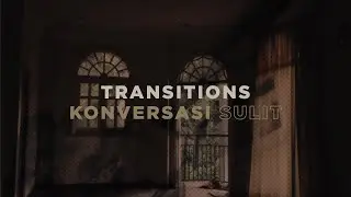 Transitions - Konversasi Sulit (Official Lyric Video) 2020