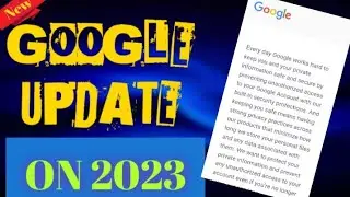 GOOGLE UPDATE ON 2023|Google New Algorithm Update|IRFAN BHAI 9