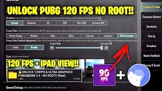 UNLOCK PERMAMENTLY 120 & 90 FPS + IPAD VIEW PUBG & BGMI | NO ROOT!! - 3.4 UPDATE