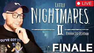 Little Nightmares 2 Enhanced Edition Blind Playthrough Finale!