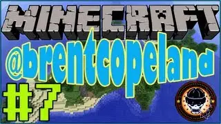 @brentcopeland [Minecraft] - Day 7