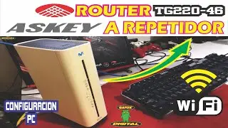 CONVIERTE ROUTER ASKEY TG220-46 A REPETIDOR | Access Point✅