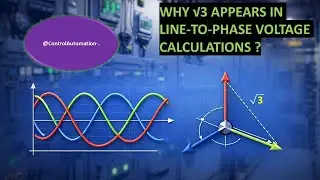 Why &radic;3 appears in Line-to-Phase Voltage calculations?