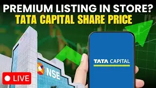 Tata Capital Share Price | Tata Capital Listing Ceremony At NSE | Tata Capital Listing LIVE