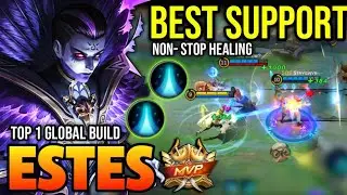 ESTES BEST BUILD 2023 | BUILD TOP 1 GLOBAL ESTES GAMEPLAY | MOBILE LEGENDS