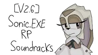 [V 2.6]Sonic.EXE RP||Soundtracks||Roblox||
