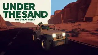 The Great Reset - Under The Sand Gameplay