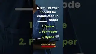 NEET 2025 Exam Mode - Online, Pen-Paper or Hybrid? #NEET2025 #NEETUG2025 #NEET #NEETUG