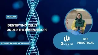 Biology Practical Explanation | Grade 10 Semester 1 STEM