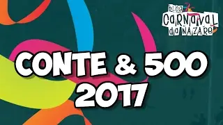 Conte & 500 2017 - Carnaval da Nazaré