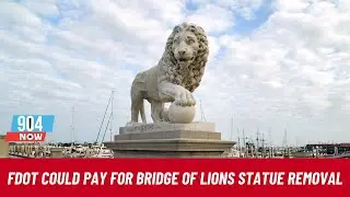 FDOT could pay St. Aug $100K to temporarily remove the Bridge of Lions&rsquo; lions | STOITM | 6/9/2025