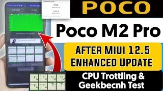 Poco M2 Pro After Miui 12.5 Enhanced Update CPU Trottling & Geekbecnh Test | Poco M2 Pro Performance
