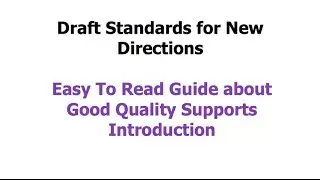 Draft Standards for New Directions Easy to Read Guide Introduction