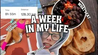 A Week In The Life | Balancing Marathon Training & Life