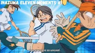 Inazuma Eleven Moments #1| Funny Moments and Unforgettable Moments